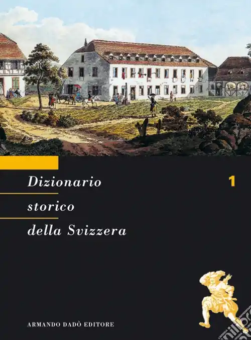 Nuova Collezione Dizionario storico della Svizzera. Vol. 2 BAS-CAL