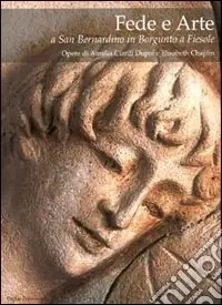 Occasione Fede e arte a San Bernardino in Borgunto a Fiesole. Opere di Amalia Ciardi Dupré e Elisabeth Chaplin