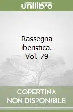 Offerta Rassegna iberistica. Vol. 79