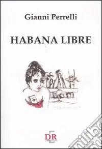 Habana libre Ultime Pezzi