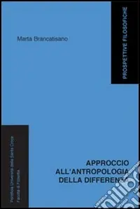 Acquista Ora Approccio all‘antropologia della differenza