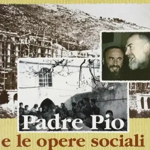 Padre Pio e le opere sociali Subito Disponibile