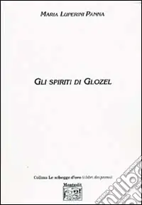 Ordina Subito Gli spiriti di Glozel