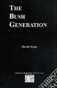 Bestseller The Bush Generation