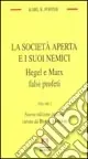 La società aperta e i suoi nemici. Vol. 2 Hegel e Marx falsi profeti Subito Disponibile