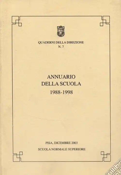 Annuario della Scuola normale superiore. Anni 1988-1998 Prezzo Ridotto
