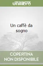 Affare Un caffè da sogno