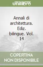 Saldi Annali di architettura. Ediz. bilingue. Vol. 14