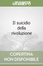 Il suicidio della rivoluzione Promozione