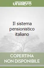 Occasione Il sistema pensionistico italiano