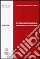 La bancassicurazione. Modelli e tendenze del rapporto di partnership Bestseller