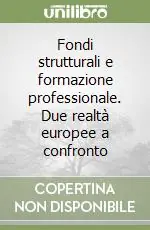 Pagamento Sicuro Fondi strutturali e formazione professionale. Due realtà europee a confronto