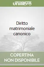 Ultima Occasione Diritto matrimoniale canonico