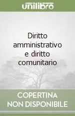 Popolare Diritto amministrativo e diritto comunitario