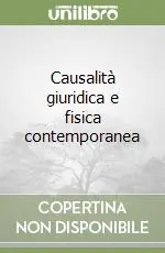 Causalità giuridica e fisica contemporanea Consegna Rapida