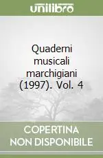 Quaderni musicali marchigiani (1997). Vol. 4 Affare