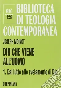 Promo Stagionale Dio che viene all‘uomo. Vol. 1 Dal lutto allo svelamento di Dio
