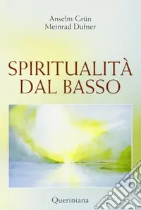 Professionale Spiritualità dal basso