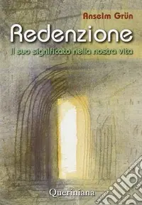 Redenzione. Il suo significato nella nostra vita Popolare