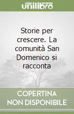 Pagamento Sicuro Storie per crescere. La comunità San Domenico si racconta