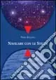 Miglior Prezzo Navigare con le stelle