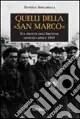 Affare Quelli della «San Marco». Sul fronte dell‘Abetone, gennaio-aprile 1945