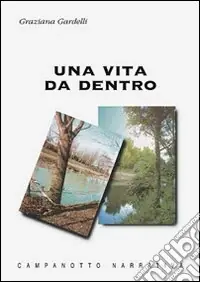 Una vita da dentro Prezzo Basso