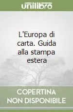 L‘Europa di carta. Guida alla stampa estera Pagamento Sicuro