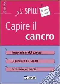 Più Venduto Capire il cancro