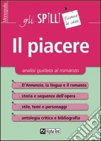Economico Il piacere. Analisi guidata al romanzo