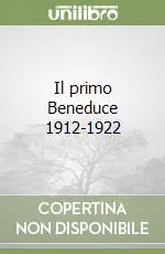 Il primo Beneduce 1912-1922 Sconto