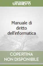Manuale di diritto dell‘informatica Popolare