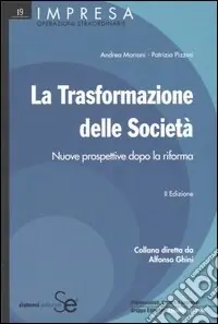 La trasformazione delle società. Nuove prospettive dopo la riforma Reso Gratuito