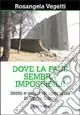Dove la pace sembra impossibile. Semi e segni di speranza in Terra Santa Professionale