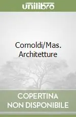 Occasione Cornoldi/Mas. Architetture