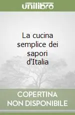 Professionale La cucina semplice dei sapori d‘Italia
