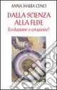 Dalla scienza alla fede. Evoluzione o creazione? Popolare