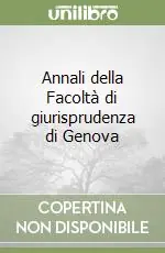 Annali della Facoltà di giurisprudenza di Genova Nuova Collezione