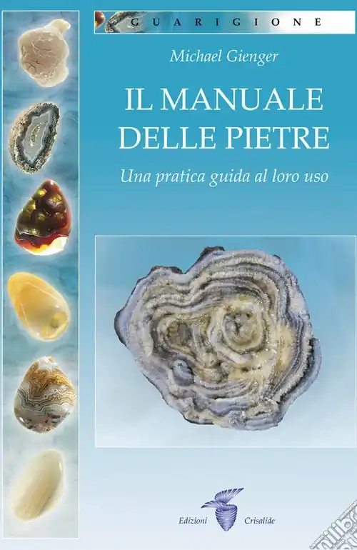 Vendita Finale Il manuale delle pietre. Una pratica guida al loro uso