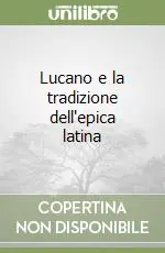 A Buon Prezzo Lucano e la tradizione dell‘epica latina