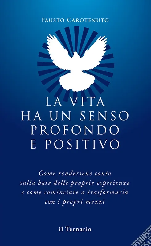 Ultima Occasione La vita ha un senso profondo e positivo