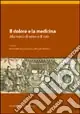 Non Perdere Il dolore e la medicina. Alla ricerca di senso e di cure