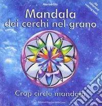 Mandala dei cerchi nel grano Nuovo Arrivo
