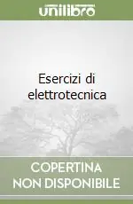 Esercizi di elettrotecnica Più Venduto