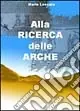 Alla ricerca delle arche Consegna Rapida