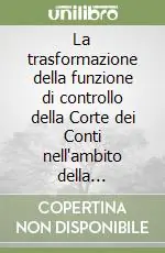 La trasformazione della funzione di controllo della Corte dei Conti nell‘ambito della devolution e la Corte dei Conti europea Soddisfatti O Rimborsati