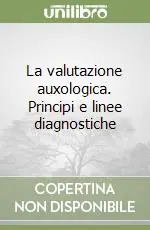 Offerta Del Giorno La valutazione auxologica. Principi e linee diagnostiche