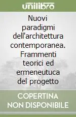 Nuovi paradigmi dell‘architettura contemporanea. Frammenti teorici ed ermeneutuca del progetto Direttamente Dal Produttore