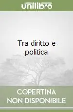 Tra diritto e politica Esclusivo