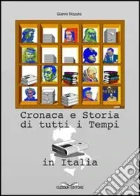 Sconto Cronaca e storia di tutti i tempi in Italia